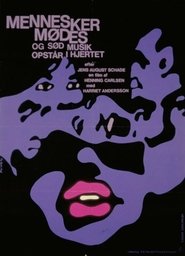 Mennesker mødes og sød musik opstår i hjertet 1967 Үнэгүй хязгааргүй хандалт
