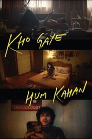 Kho Gaye Hum Kahan (Hindi)