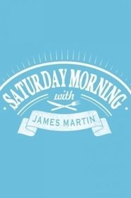 Saturday Morning with James Martin постер