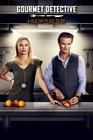 Poster Gourmet Detective: A Healthy Place to Die 2015