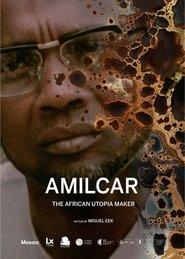 Amilcar, The African utopia maker 1970 Бесплатан неограничен приступ