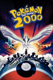 Pokémon: The Movie 2000 1999