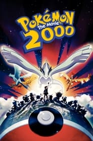 Pokémon: The Movie 2000 streaming