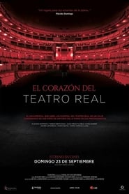 El corazón del Teatro Real streaming