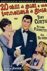 20 chili di guai!... e una tonnellata di gioia) 20 chili di guai!... e una tonnellata di gioia (1962)