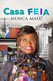 Casa Feia Nunca Mais! — Temporada 1