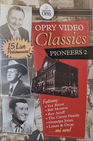 Opry Video Classics: Pioneers 2