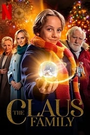 كامل اونلاين The Claus Family 2020 مشاهدة فيلم مترجم