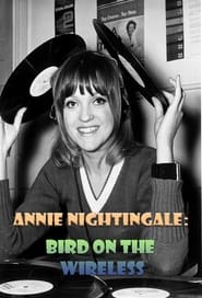 مشاهدة فيلم Annie Nightingale: Bird on the Wireless 2011 مترجم أون لاين بجودة عالية