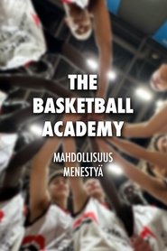 The Basketball Academy, mahdollisuus menestyä (2023)