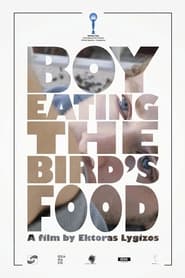 Το Αγόρι Τρώει το Φαγητό του Πουλιού постер
