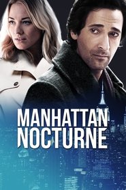 Voir Manhattan Night (2016) en streaming VF complet Full HD Voir Manhattan Night (2016) en streaming VF complet Full HD