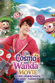 Ein Cosmo und Wanda Movie - Werd erwachsen Timmy Turner