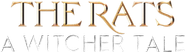 The Rats: A Witcher Tale Logo