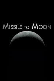 Missile to Moon (2012)