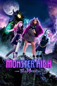 Monster High: The Movie постер