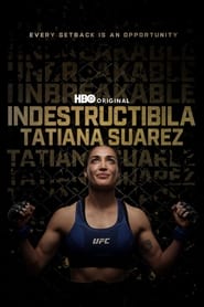 The Unbreakable Tatiana Suarez  (2024)