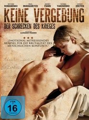 Keine Vergebung – Der Schrecken des Krieges