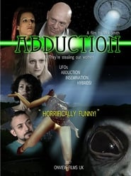 Watch Abduction Full Movie Online 2017