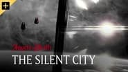 The Silent City