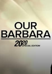 Poster Our Barbara -- A Special Edition of 20/20