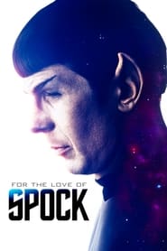 For the Love of Spock постер