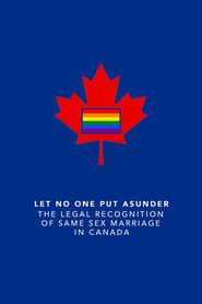 Poster Let No One Put Asunder: The Legal Recognition of Same Sex Marriage in Canada 2004