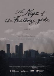 The Night of the Factory Girls streaming