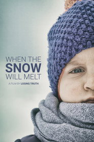 When the Snow Will Melt