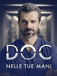 Poster Doc – Nelle tue mani - Season 1 2024