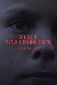 Poster Songs of Slow Burning Earth 2024