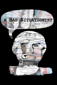 Poster A Bad Situationist 2008