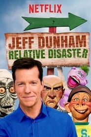 Voir Jeff Dunham: Relative Disaster en streaming vf gratuit sur streamizseries.net site special Films streaming