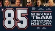 '85: The Greatest Team in Football History en streaming