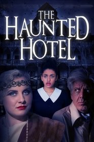 Poster The Haunted Hotel 2021