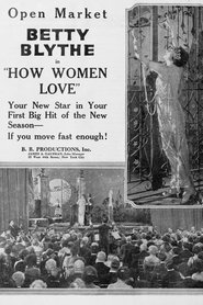Poster How Women Love 1922