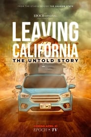 Poster Leaving California: The Untold Story