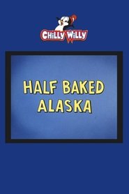 Poster Half Baked Alaska 1965