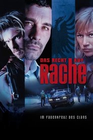 Das Recht auf Rache – Im Fadenkreuz des Clans