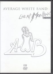 Poster Average White Band: Live at Montreux 1977 2005