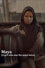 Poster Maya (A Girl Who Saw the News Twice)