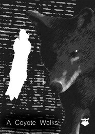 A Coyote Walks (2025)
