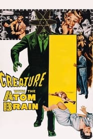 Creature with the Atom Brain (1955)