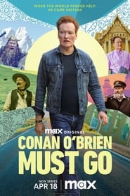 مسلسل Conan O’Brien Must Go 2024 مترجم