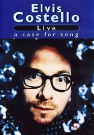 Poster Elvis Costello: Live: A Case for Song
