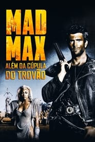 Mad Max: Além da Cúpula do Trovão Online Dublado em HD