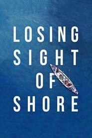 Poster Losing Sight of Shore 2017