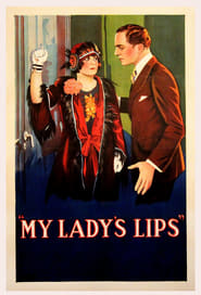 Watch My Lady's Lips Full Movie Online 1925
