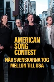American Song Contest - När svenskarna tog Mellon till USA streaming