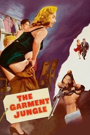 The Garment Jungle 1957 The Garment Jungle 1957